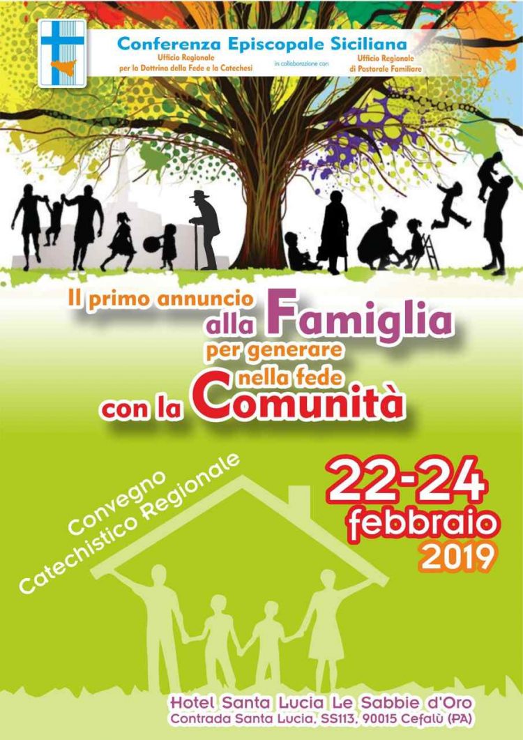 “IL PRIMO ANNUNCIO ALLA FAMIGLIA PER GENERARE NELLA FEDE CON LA COMUNITÀ”: CONVEGNO CATECHISTICO 2019