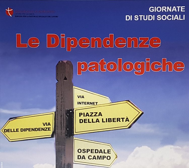 GIORNATE DI STUDIO SOCIALE SULLE DIPENDENZE