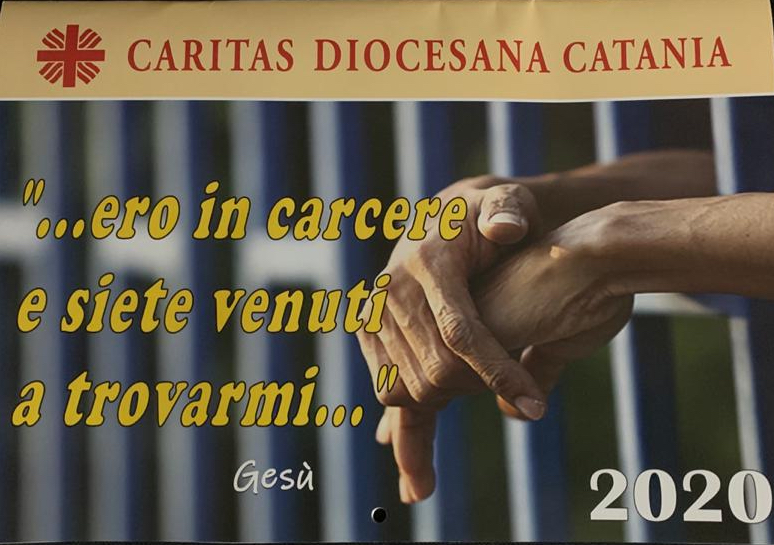 “ERO IN CARCERE E SIETE VENUTI A TROVARMI”: I PENSIERI DEI DETENUTI PER IL CALENDARIO CARITAS 2020