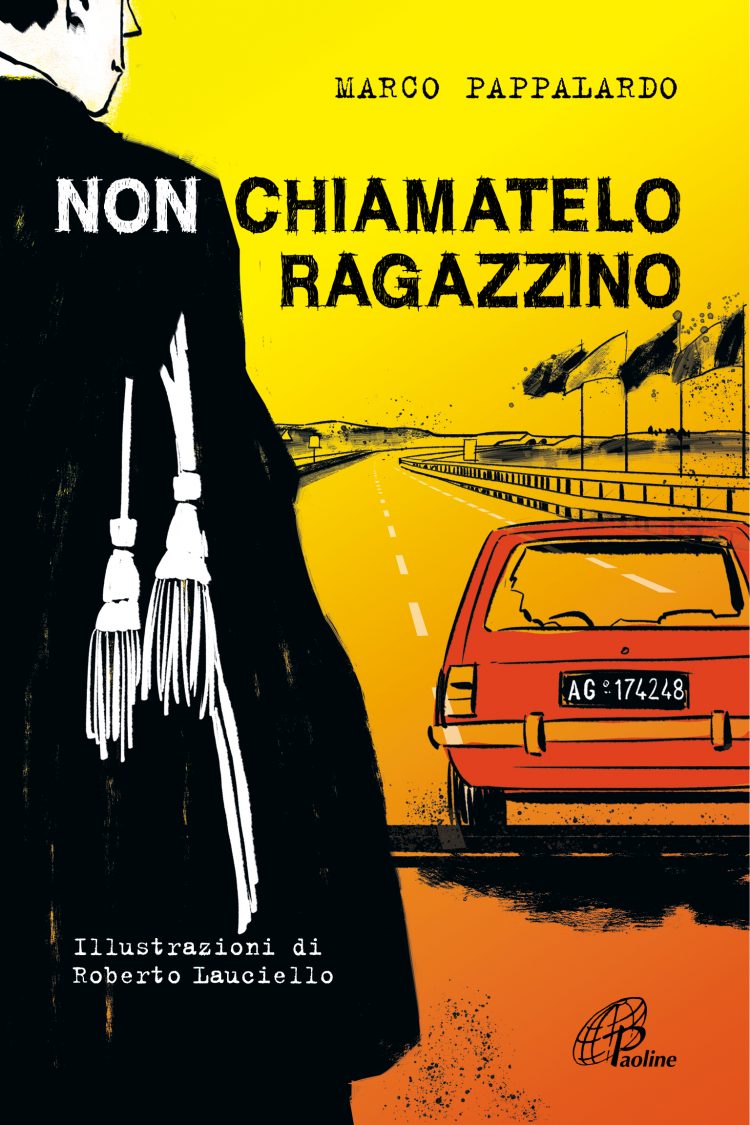 NON CHIAMATELO RAGAZZINO. ROSARIO LIVATINO, UN GIUDICE CONTRO LA MAFIA