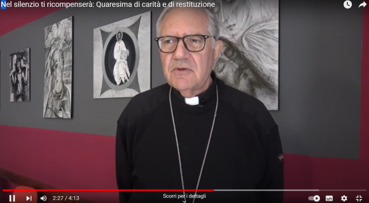 “NEL SILENZIO TI RICOMPENSERA'”: VIDEO SU QUARESIMA, CARITA’ E RESTITUZIONE