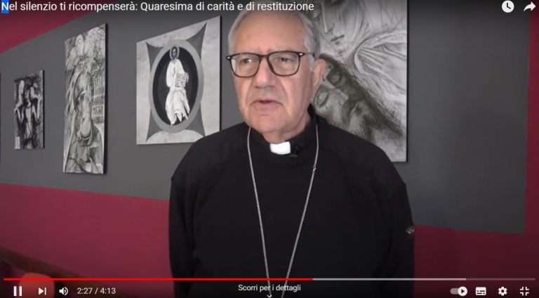 “NEL SILENZIO TI RICOMPENSERA'”: VIDEO SU QUARESIMA, CARITA’ E RESTITUZIONE