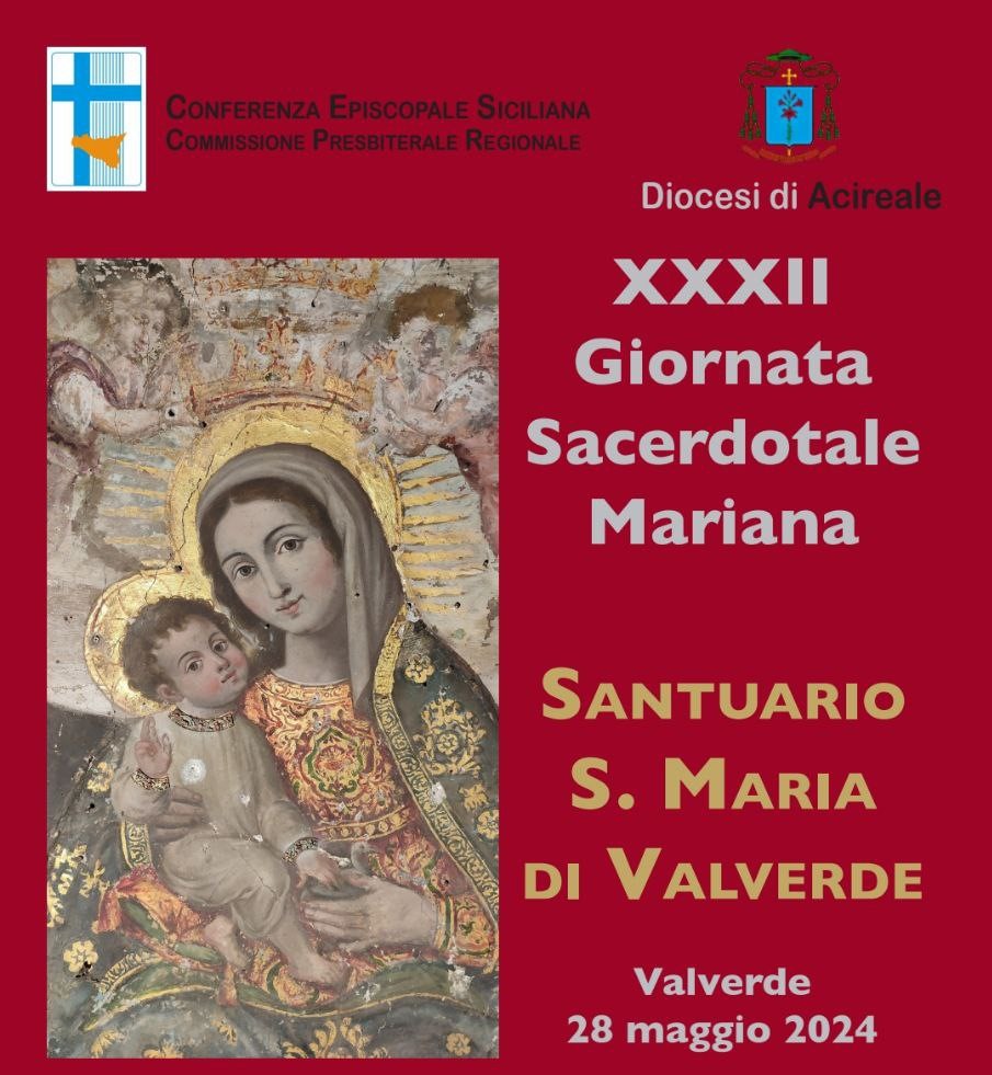 XXXII GIORNATA SACERDOTALE MARIANA AL SANTUARIO S. MARIA DI VALVERDE