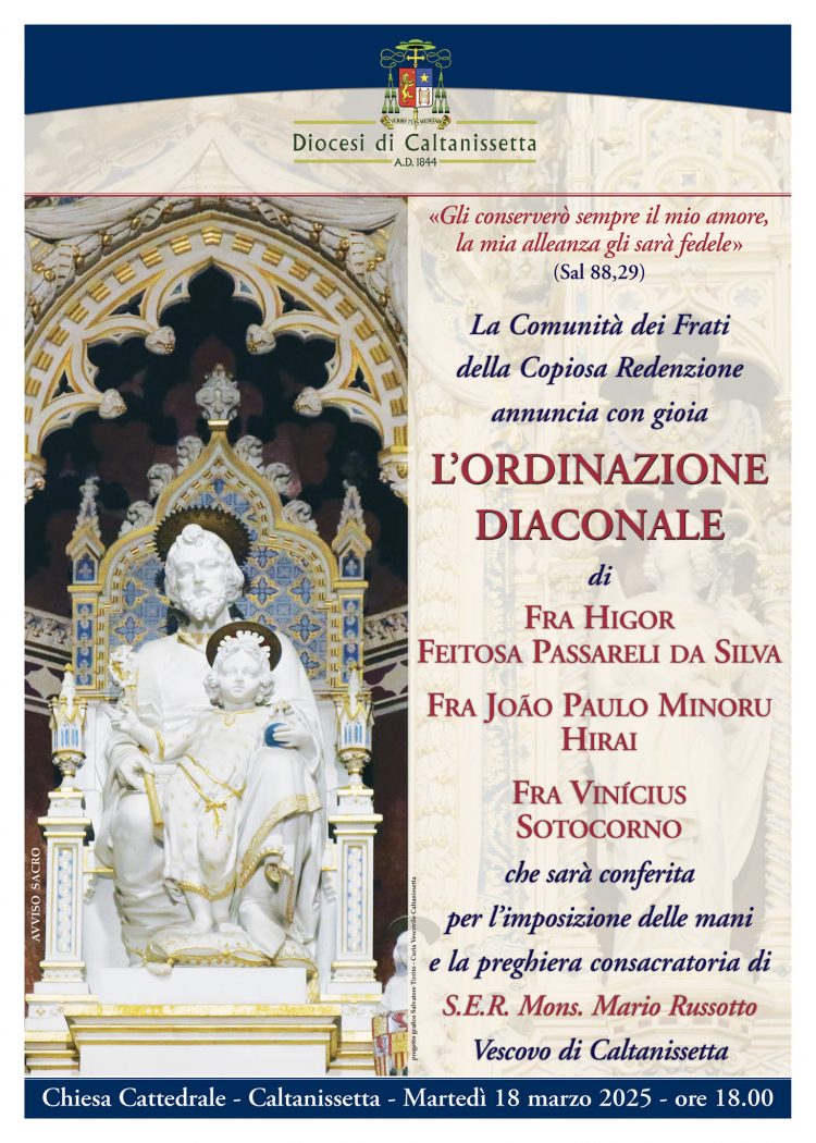ORDINAZIONE DIACONALE DI TRE FRATI DELLA COPIOSA REDENZIONE E CONFERIMENTO DEI MINISTERI