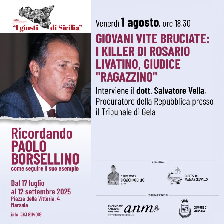 RICORDANDO BORSELLINO A MARSALA: “GIOVANI VITE BRUCIATE: I KILLER DI ROSARIO LIVATINO, GIUDICE ‘RAGAZZINO'”