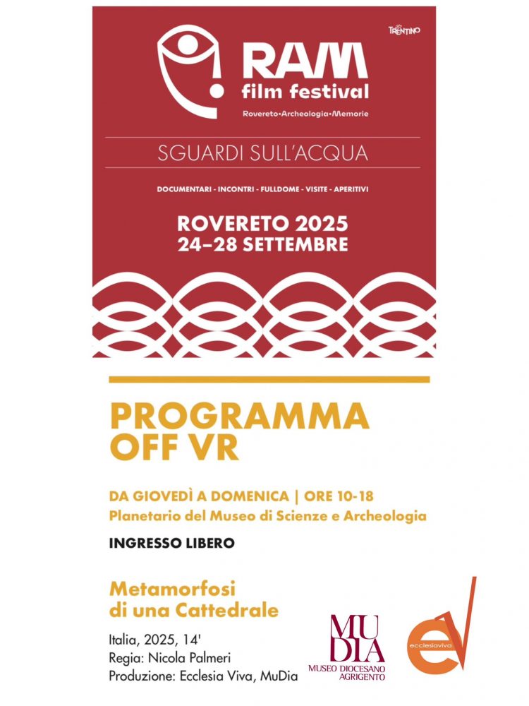 “METAMORFOSI DI UNA CATTEDRALE”, FILM SULLA NASCITA E TRASFORMAZIONE DELLA CATTEDRALE DI AGRIGENTO, AL RAM FILM FESTIVAL DI ROVERETO