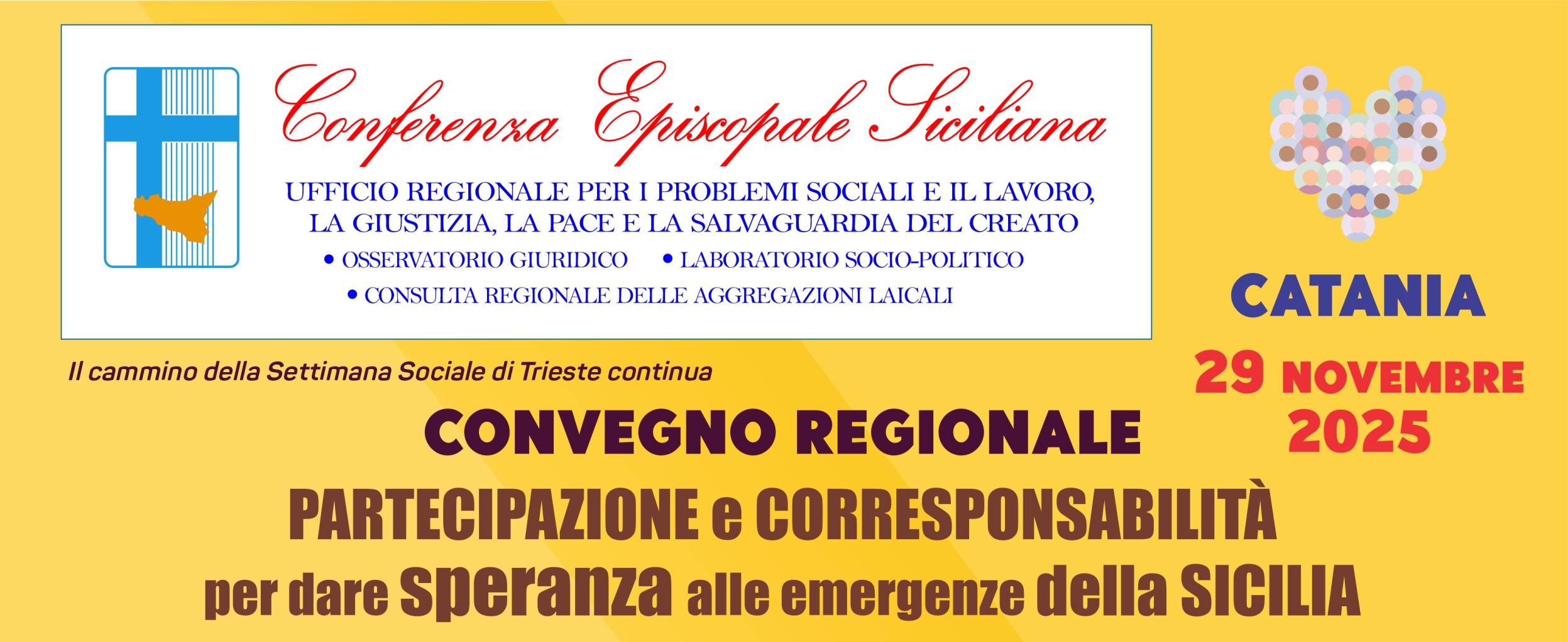 “PARTECIPAZIONE E CORRESPONSABILITÀ PER DARE SPERANZA ALLE EMERGENZE DELLA SICILIA”: A CATANIA UN CONVEGNO REGIONALE A PIÙ VOCI
