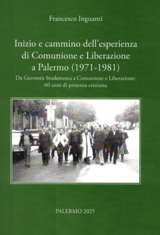 INIZIO E CAMMINO DELL’ESPERIENZADIi COMUNICAZIONE E LIBERAZIONE A PALERMO. (1971-1981)”