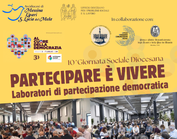 PARTECIPARE È VIVERE. LABORATORI DI PARTECIPAZIONE DEMOCRATICA PER LA 10A GIORNATA SOCIALE DIOCESANA
