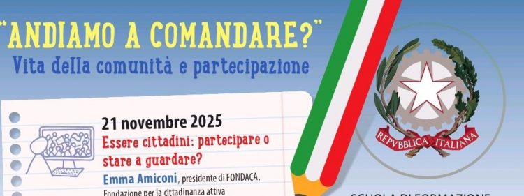 “ANDIAMO A COMANDARE? VITA DELLA COMUNITÀ E PARTECIPAZIONE”: PERCORSO DI FORMAZIONE POLITICA A MARSALA