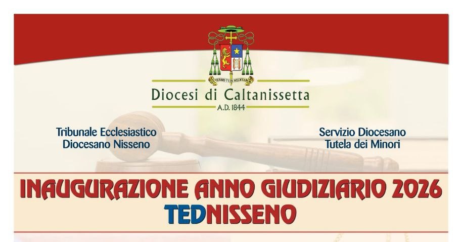 “CURA E PROTEZIONE DEI MINORI E DEI SOGGETTI VULNERABILI”: INAUGURAZIONE DELL’ANNO GIUDIZIARIO TRIBUNALE ECCLESIASTICO DIOCESANO