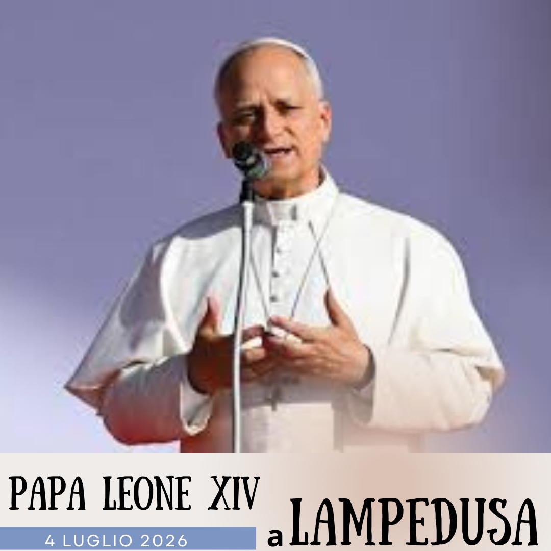 PAPA LEONE XIV A LAMPEDUSA IL PROSSIMO 4 LUGLIO: L’ANNINCIO DELL’ARCIVESCOVO DI AGRIGENTO